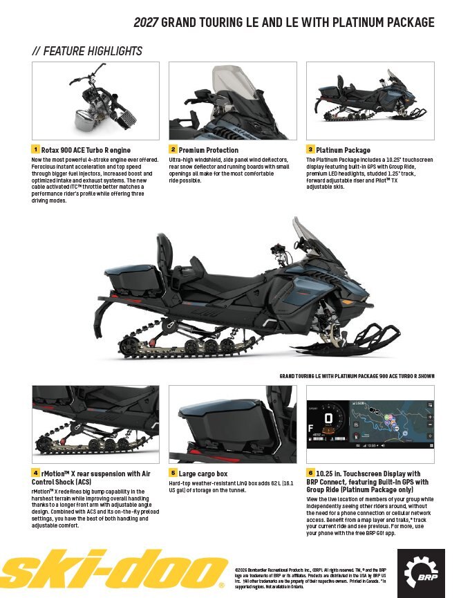 2027 Ski Doo Grand Touring LE w/ Platinum Pkg 900 ACE Turbo Ice Ripper XT 1.25 E.S. w/ 10.25 Touchscreen