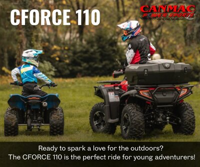 The CFORCE 110 is the perfect ride for young adventurers!