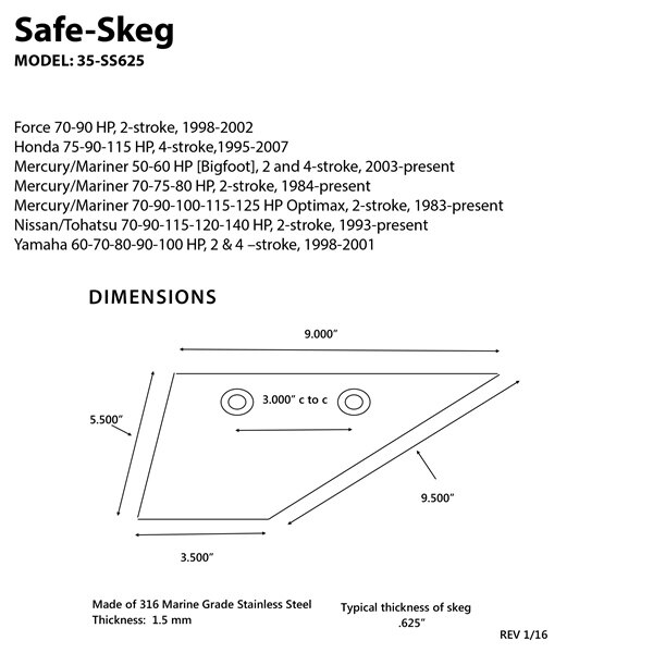 PANTHER Safe Skeg Stainless steel 9″ 3 1/2″ 5 1/2″ 9 1/2″ 3″