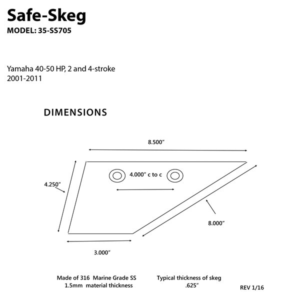 Panther Safe Skeg Acier inoxydable 8 1/2â³ 3â³ 4 1/4â³ 8â³ 4â³